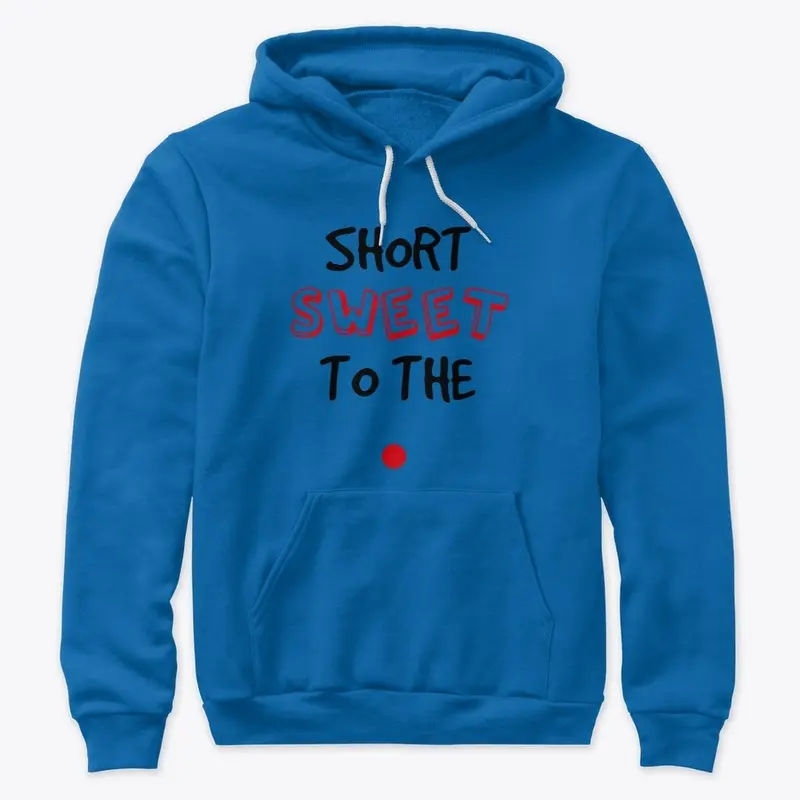 Short sweet to the point collection